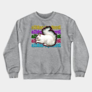 albino squirrel Crewneck Sweatshirt